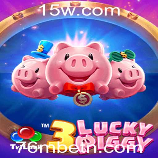 Explorando o Fascinante Mundo de 3LUCKYPIGGY: Uma Jornada no Universo de 76Mbet