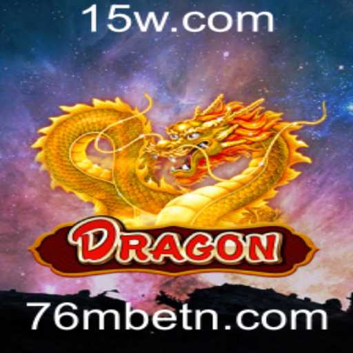 Explorando o Mundo do Jogo Dragon com 76Mbet