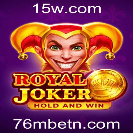 Descubra o Empolgante Mundo de Royaljoker com 76Mbet